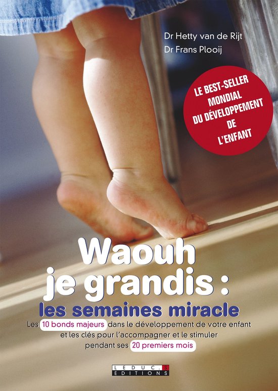 Waouh je grandis : les semaines miracle