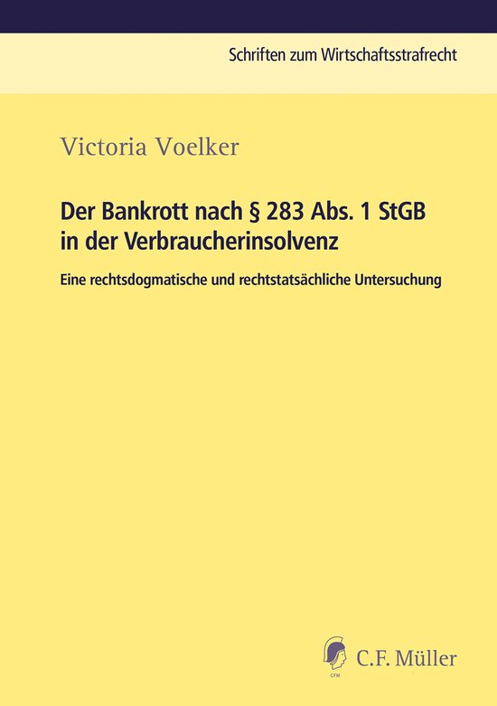 Der Bankrott nach § 283 Abs. 1 StGB in der Verbraucherinsol ... - cover