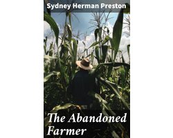 The Abandoned Farmer