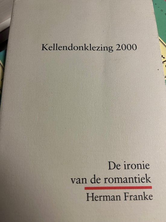 De ironie van de romantiek