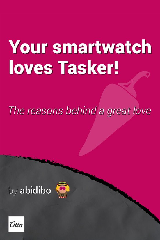 Your smartwatch loves Tasker! - cover