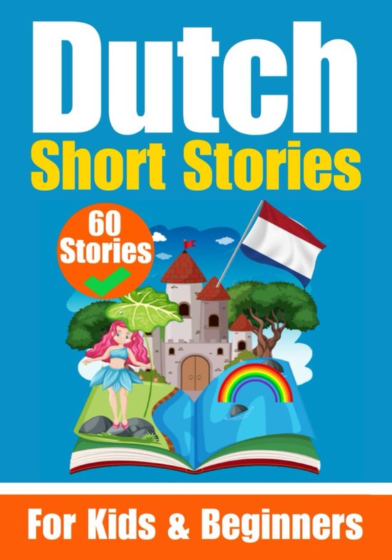 60 Short Stories in Dutch A Dual-Language Book in English an ... - cover
