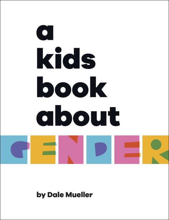 A Kids Book - A Kids Book About Gender - cover