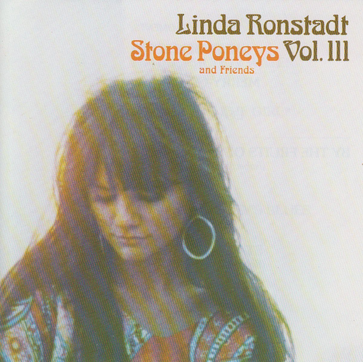 Stone Poneys & Friends, Vol. 3