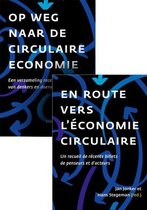 Op weg naar de circulaire economie / En route vers l'économie circulaire