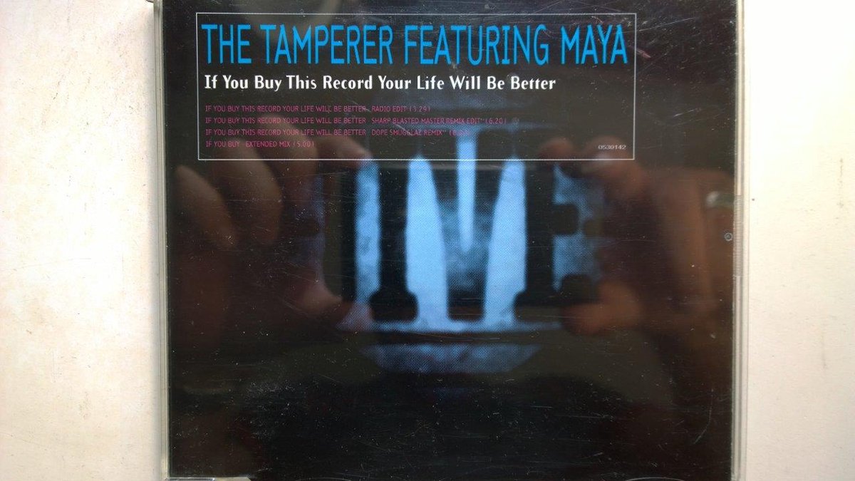The Tamperer - If You Buy This Record Your Life Will Be Better