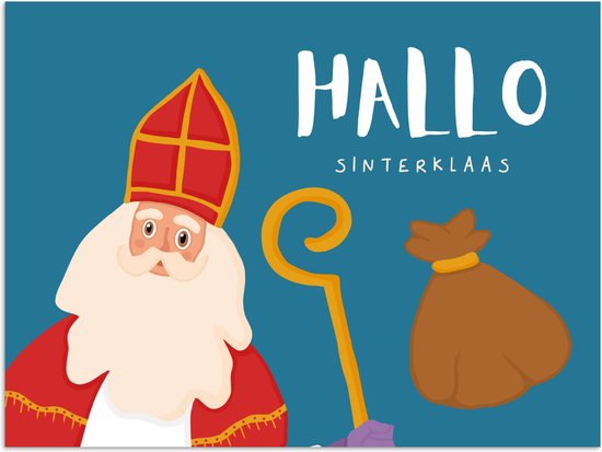 Affiche Sinterklaas - Citations - Sint - Hello Sinterklaas - Enfants - Garçons - Filles - 120x90 cm - Décoration Sinterklaas - Cadeau Sinterklaas - Cadeaux chaussures