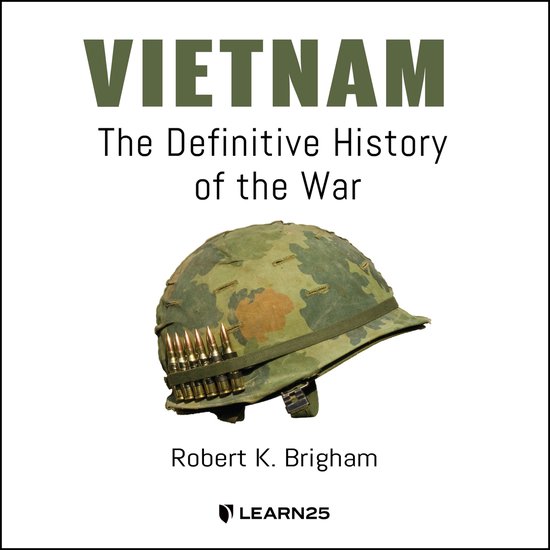 Vietnam: The Definitive History of the War - cover