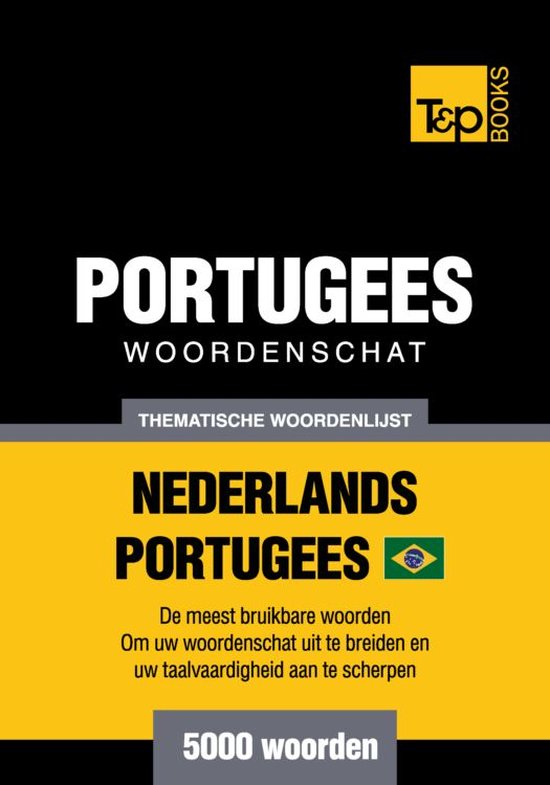 Thematische woordenschat Nederlands-Braziliaans Portugees -  ... - cover