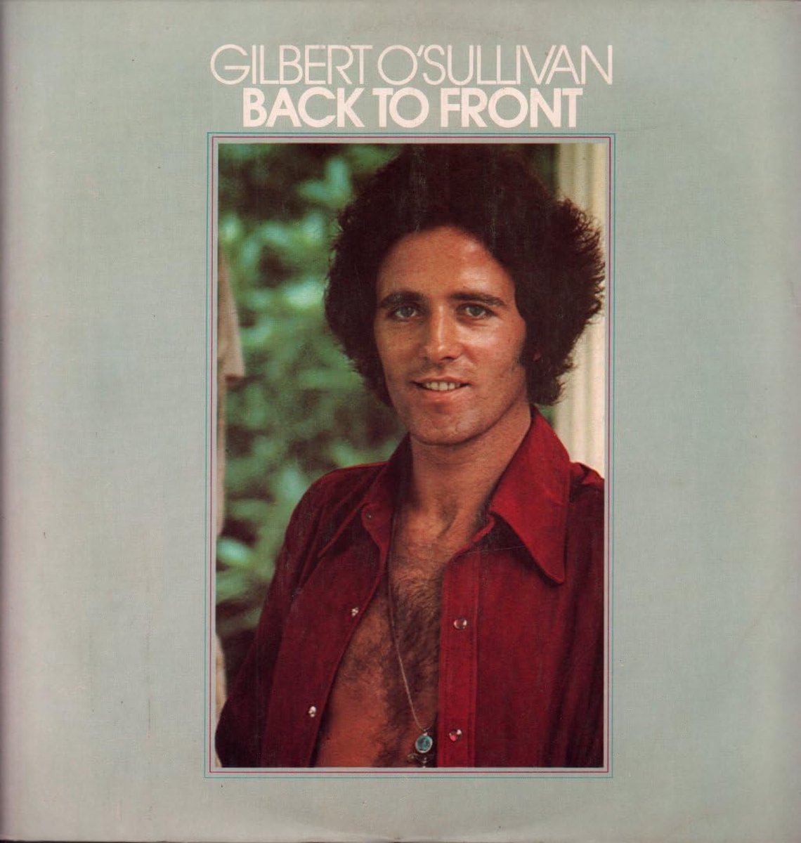 Gilbert O'Sullivan - Back to front LP -- editie 1972