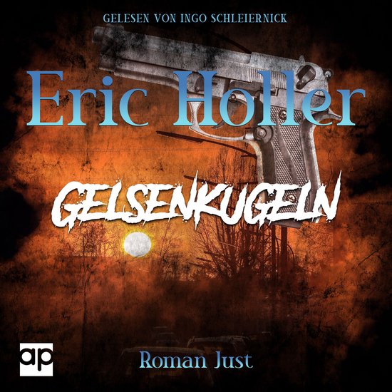 Eric Holler: Gelsenkugeln - cover