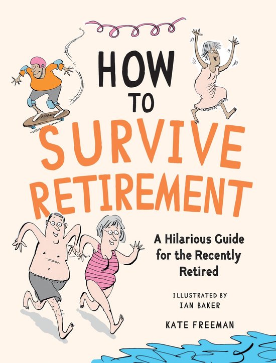 How to Survive Retirement - cover