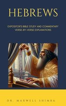 The Gospel of John 3 - Hebrews: Expositor's Bible Study and Commentary