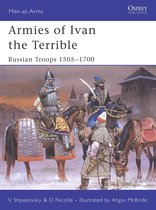 Men-at-Arms 427 - Armies of Ivan the Terrible