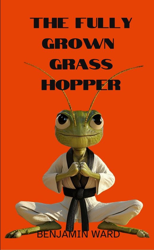 The Fully Grown Grasshopper - cover