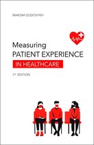 Measuring Patient Experience in Healthcare