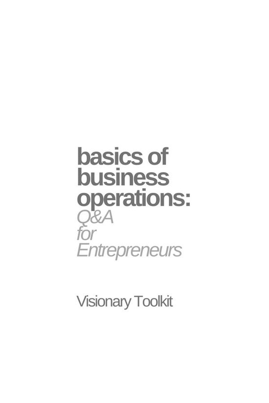 Basics of Business Operations: Q&A for Entrepreneurs - cover