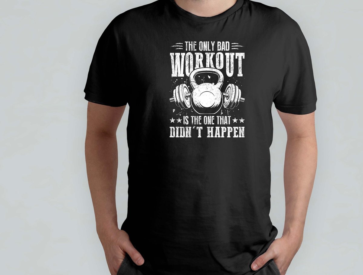 The only bad workut - T Shirt - GymLife - WorkoutGoals - FitnessAddict - LiftHeavy - SportschoolLeven - TrainingsDoelen - KrachtTraining - ZwaarTillen