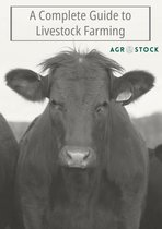 A Complete Guide to Livestock Farming