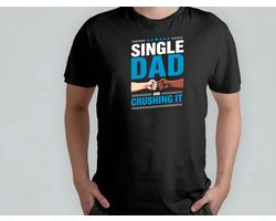 Single Dad - T Shirt - cadeau - gift - vader - dad - beste vader ter wereld - verjaardag - vaderdag - best dad in the world - father - liefde - cute