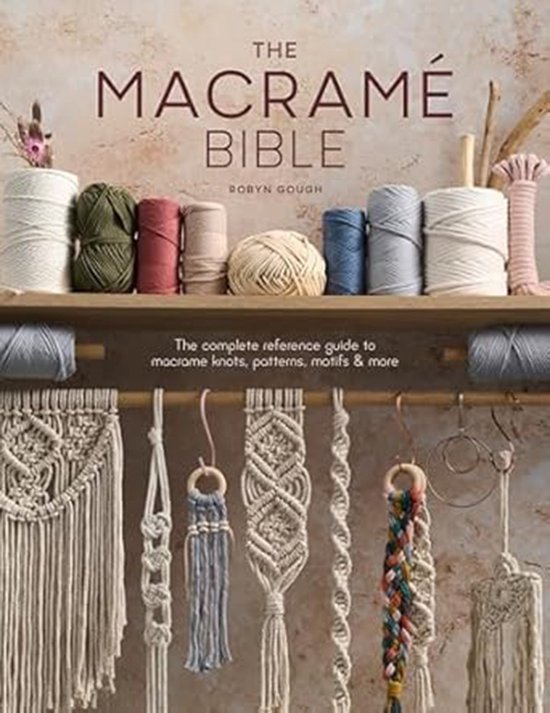 The Macrame Bible