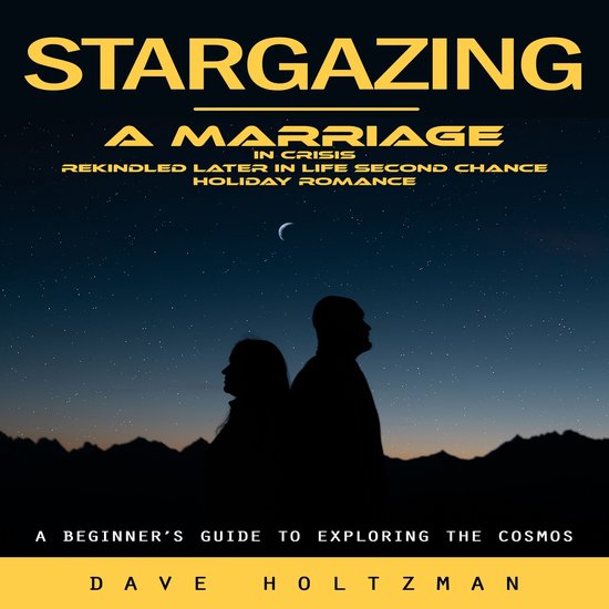 Stargazing: A Beginner’s Guide to Exploring the Cosmos (A  ... - cover