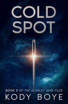 The Scarlet Jane Files 3 - Cold Spot
