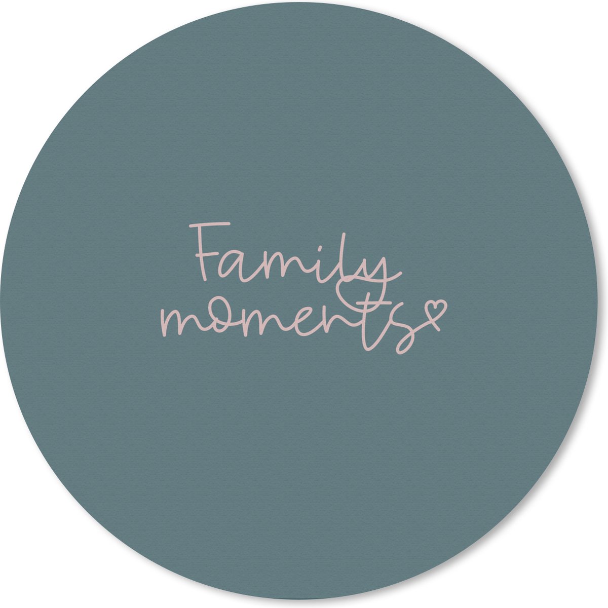 Muismat rond 20x20 cm - Mousepad Family moments - Spreuken - Quotes - Familie - Ronde muismatten