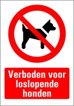 Verboden voor loslopende honden bord - kunststof 210 x 297 mm