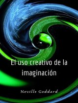 El uso creativo de la imaginación (traducido)