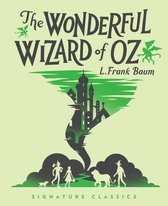 Children's Signature Editions - The Wonderful Wizard of Oz