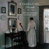 Steven Isserlis & Connie Shih - A Golden Cello Decade 1878 -1888 (CD)
