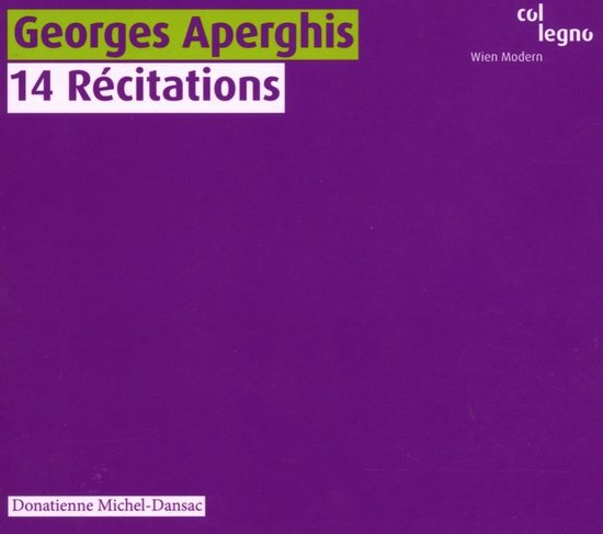 Donatienne Michel-Dansac - Aperghis: 14 Récitations (CD)