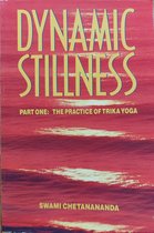 Dynamic Stillness
