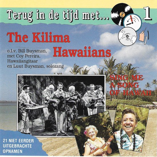 De Kilima Hawaiians – Terug In De Tijd Met...
