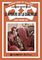 Collection « Les Trois As » - Le mystère de la carlingue