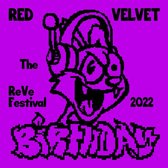 Red Velvet - Reve Festival 2022 : Birthday (CD)