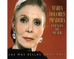 Maria Dolores Pradera – Esencia de Mujer