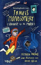 Reisdagboek van Travis Montgomery 2 - Het reisdagboek van Travis Montgomery: Vakantie op de maan
