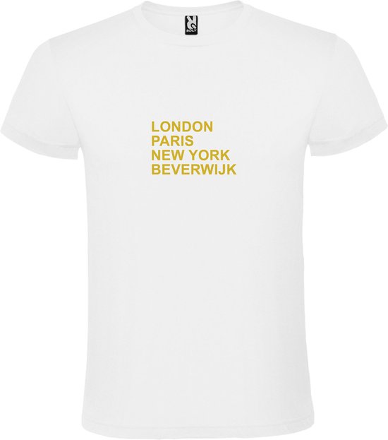Wit T-shirt 'LONDON, PARIS, NEW YORK, BEVERWIJK' Goud Maat M