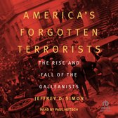 America's Forgotten Terrorists