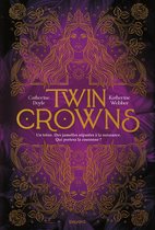 Twin Crowns 1 - Twin Crowns, Tome 01