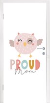 Deursticker Proud mom - Quotes - Mama - spreuken - 90x205 cm - Deurposter