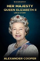 Self-Development Summaries 1 - Her Majesty, Queen Elizabeth II Biography