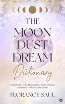 The Moon Dust Dream Dictionary