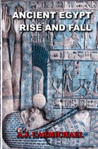 Ancient Worlds and Civilizations 4 - Ancient Egypt, Rise and Fall
