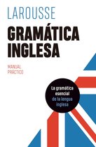 LAROUSSE - Lengua Inglesa - Manuales prácticos - Gramática inglesa