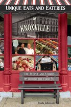 Unique Eats and Eateries of Knoxville