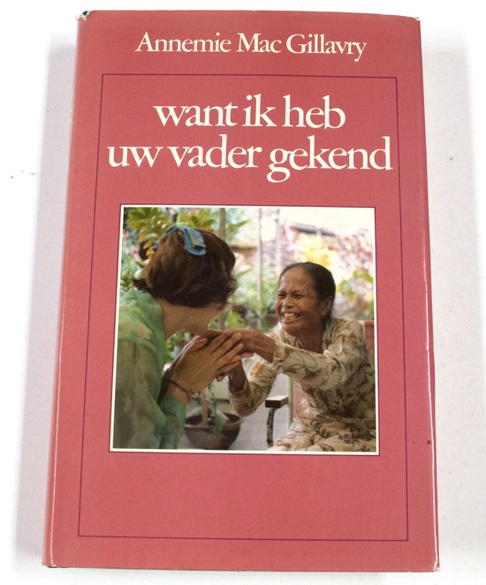 9789032500382 - Want ik heb uw vader gekend
