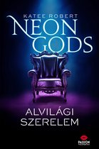 Neon Gods-sorozat 1 - Neon Gods
